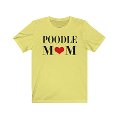 Poodle Mom - Women's Favorite T-Shirt
