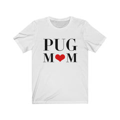 Pug Mom - Women's Favorite T-Shirt