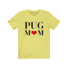 Pug Mom - Women's Favorite T-Shirt