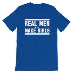 Real Men Make Girls