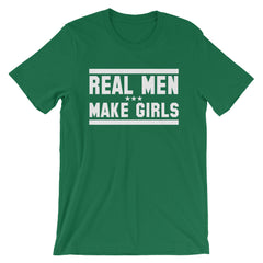 Real Men Make Girls