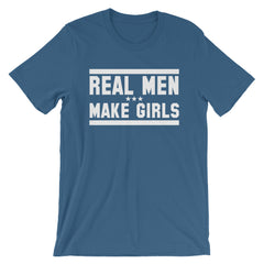 Real Men Make Girls