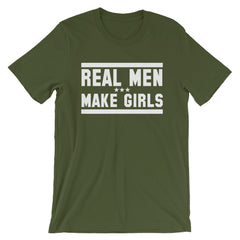 Real Men Make Girls