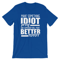Idiot Proof