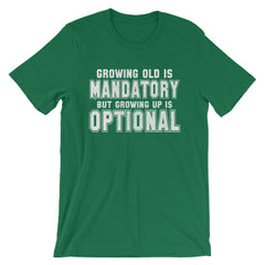Growing Up is Optional