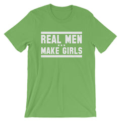 Real Men Make Girls
