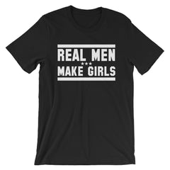 Real Men Make Girls