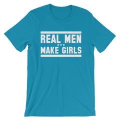 Real Men Make Girls