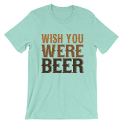 Wish You Were Beer