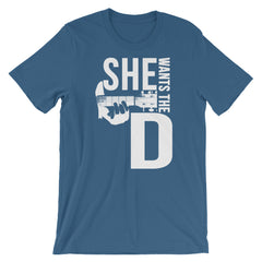 She Want's the D