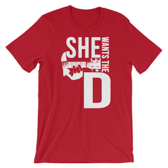 She Want's the D