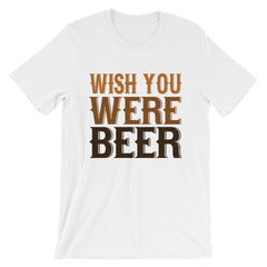 Wish You Were Beer