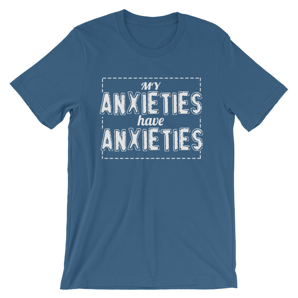 Anxieties