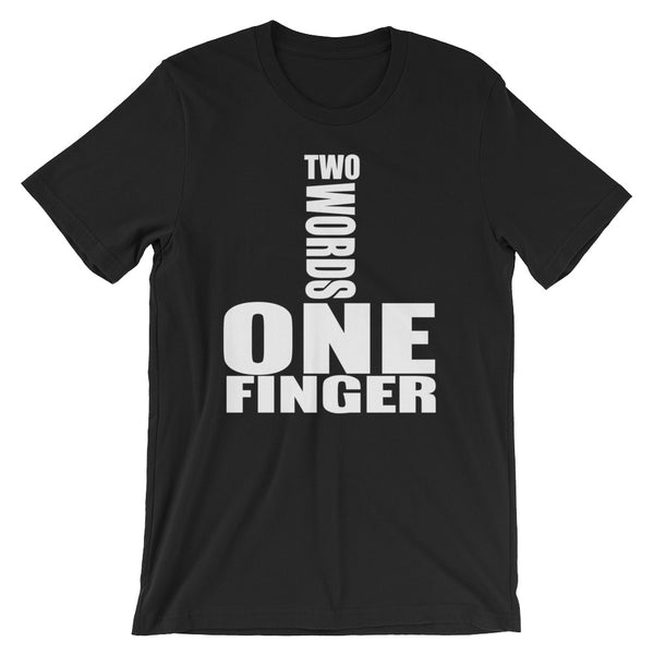Two Words One Finger – GimmeTees